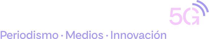 Redacciones 5G. Periodismo - Medios - Innovación.